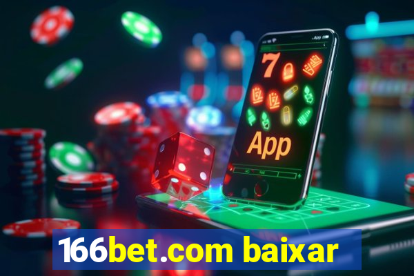 166bet.com baixar